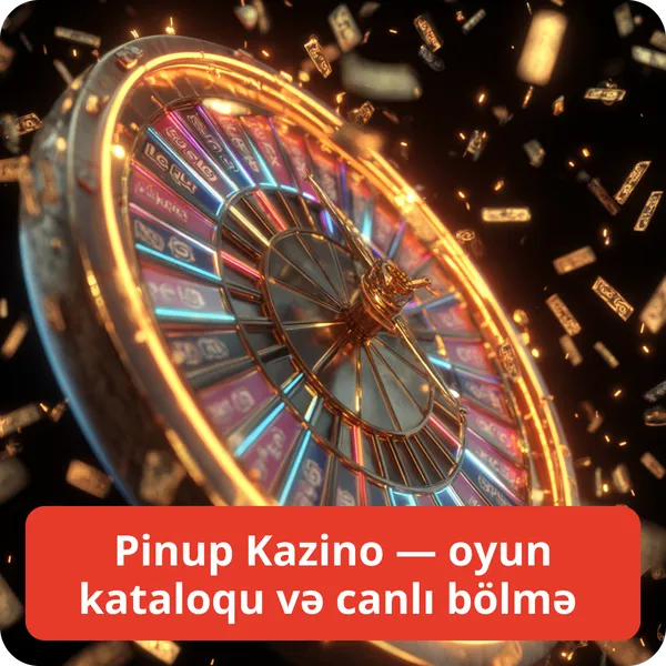 Pinup Kazino — oyun kataloqu və canlı bölmə